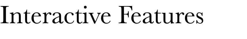 Interactive Features
