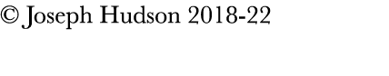  Joseph Hudson 2018-22 