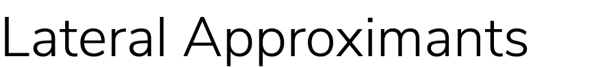 Lateral Approximants