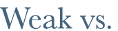  Weak vs 